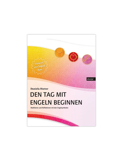 Ingrid Auer - Buch Den Tag mit Engeln beginnen