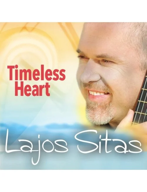 Lajos Sitas - CD –Timeless Heart