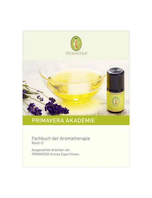 Primavera® Literatur - Fachbuch der Aromatherapie Band III