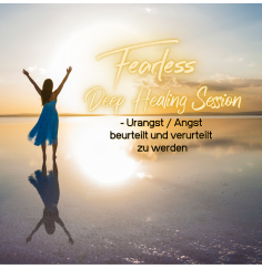 Fearless Session 05-21 - Urangst / Angst bewertet und verurteilt zu werden