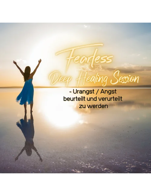 Fearless Session 05-21 - Urangst / Angst bewertet und verurteilt zu werden