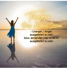 Fearless Session 06-21 - Urangst / Angst ausgeliefert zu sein
