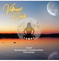 Frauen Vollmond-Circle 11-19 - Beziehungen, Freundschaften und Familie