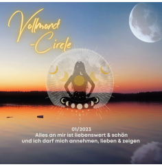 Frauen Vollmond-Circle 01-23 - Alles an mir ist liebenswert & schön und ich darf mich annehmen, lieben & zeigen