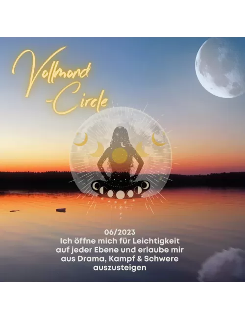 Frauen Vollmond-Circle 06-23 - Ich öffne mich für Leichtigkeit auf jeder Ebene