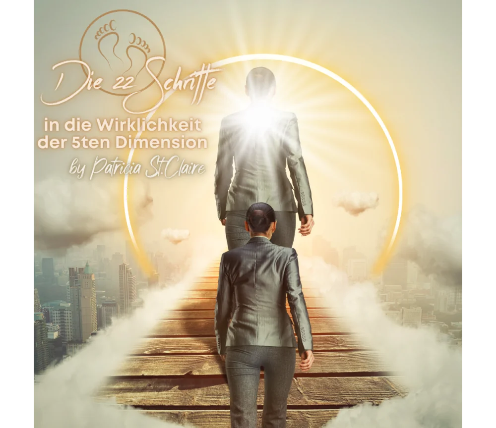 Die 22 Schritte in die Wirklichkeit ® by Patrica St. Clair - Coach Jenny Glaser