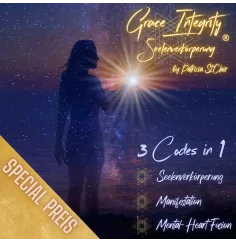 SPECIAL Grace Integrity® Seelenverkörperung - by Patricia St. Clair - Code Übertragung