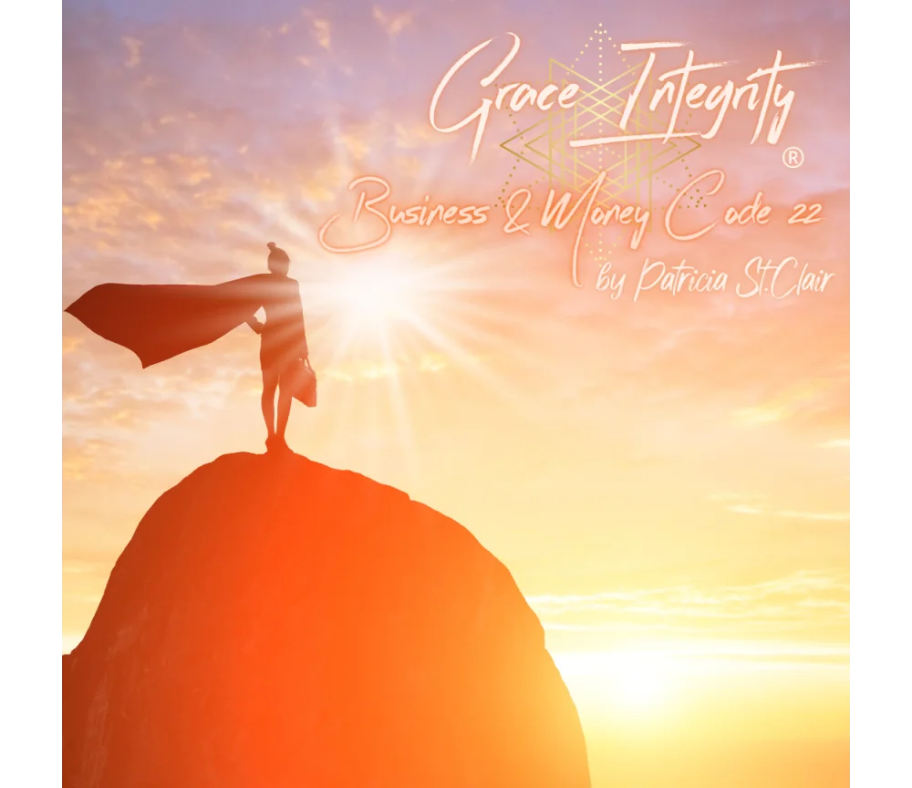 Grace Integrity® - Business & Success Code 22 by Patricia St. Clair - Code Übertragung