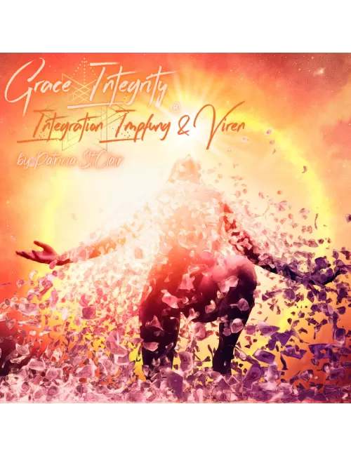 Grace Integrity ®- Integration Impfung & Viren, Bakterien & Parasiten - by Patricia St.Clair - Code Fern-Übertragung