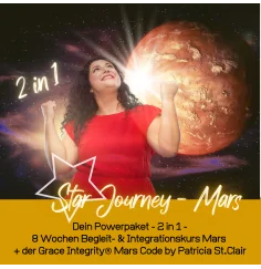 Star Journey - Mars - Verstehe & integriere diesen männlichen Powerplaneten