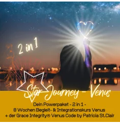 Star Journey - Venus - Verstehe & integriere diesen weiblichen Powerplaneten