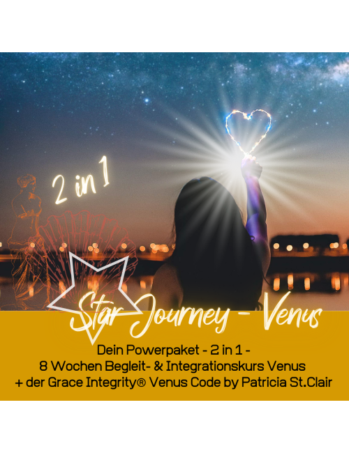 Star Journey - Venus - Verstehe & integriere diesen weiblichen Powerplaneten